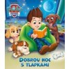 Tlapková patrola - Dobrou noc s tlapkami - Kolektiv Tlapková patrola - Dobrou noc s tlapkami - Kolektiv