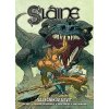 Sláine Válečníkův úsvit (Angie Kincaid, Mike McMahon, Pat Mills, Mike McMahon, Pat Mills) Sláine Válečníkův úsvit (Angie Kincaid, Mike McMahon, Pat Mills, Mike McMahon, Pat Mills)