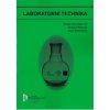 Laboratorní technika - Drechslerová Taťána Plačková Tereza Bečvářová Ilona Laboratorní technika - Drechslerová Taťána Plačková Tereza Bečvářová Ilona