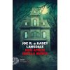 Non aprite quella morta (Joe R. Lansdale,Kasey Lansdale)() Non aprite quella morta (Joe R. Lansdale,Kasey Lansdale)()