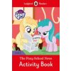 My Little Pony: The Pony School News Activity Book- Ladybird Readers Level 3 My Little Pony: The Pony School News Activity Book- Ladybird Readers Level 3