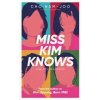 Miss Kim Knows and Other Stories - Cho Nam-Joo, Simon & Schuster Miss Kim Knows and Other Stories - Cho Nam-Joo, Simon & Schuster