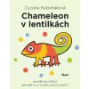 Chameleon v lentilkách Chameleon v lentilkách