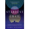 The Stardust Grail The Stardust Grail