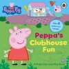 Peppa Pig: Peppa’s Clubhouse Fun - Peppa Pig