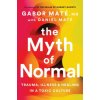 Myth of Normal Myth of Normal