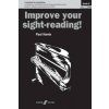 Improve your sight-reading! Piano Grade 8 Improve your sight-reading! Piano Grade 8