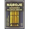 Náboje do ručních palných zbraní (Jindřich Hýkel, Václav Malimánek) Náboje do ručních palných zbraní (Jindřich Hýkel, Václav Malimánek)