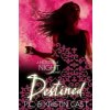 Destined (P. C. Cast,Kristin Cast)(Brožovaná) Destined (P. C. Cast,Kristin Cast)(Brožovaná)