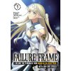 Failure Frame: I Became the Strongest and Annihilated Everything with Low-Level Spells (Light Novel) Vol. 9 Failure Frame: I Became the Strongest and Annihilated Everything with Low-Level Spells (Light Novel) Vol. 9