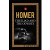 ILIAD AND THE ODYSSEY - Homer ILIAD AND THE ODYSSEY - Homer