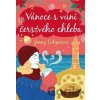 Vánoce s vůní čerstvého chleba - Jenny Colgan Vánoce s vůní čerstvého chleba - Jenny Colgan