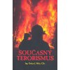 Současný terorismus - Otakar J. Mika Současný terorismus - Otakar J. Mika