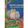 Nočné zvieratá - Reichenstetterová Friederun Nočné zvieratá - Reichenstetterová Friederun