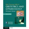 Basic Practical Skills in Obstetrics and Gynaecology (Royal College of Obstetricians and Gynaecologists)(Brožovaná) Basic Practical Skills in Obstetrics and Gynaecology (Royal College of Obstetricians and Gynaecologists)(Brožovaná)