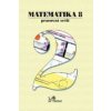 Matematika 8 Pracovní sešit 2 Matematika 8 Pracovní sešit 2