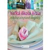 Veľká škola šitia - Módne a bytové doplnky - autor neuvedený Veľká škola šitia - Módne a bytové doplnky - autor neuvedený