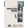 Občianska náuka pre stredné školy 1. časť - zošit pre študenta - Štefan Bojnák Občianska náuka pre stredné školy 1. časť - zošit pre študenta - Štefan Bojnák