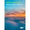 Nikdo o tom nemluví - Lockwood Patricia Nikdo o tom nemluví - Lockwood Patricia
