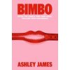 Bimbo - Ashley James, Cornerstone Bimbo - Ashley James, Cornerstone