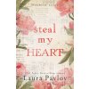 Steal My Heart (Pavlov,Laura)(Brožovaná) Steal My Heart (Pavlov,Laura)(Brožovaná)