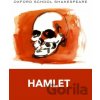 Oxford School Shakespeare: Hamlet - William Shakespeare Oxford School Shakespeare: Hamlet - William Shakespeare