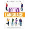 Body Language: Discover and Understand the Psychological Secrets Behind Reading and Benefitting From Body Language (Harvey Segler)(Brožovaná) Body Language: Discover and Understand the Psychological Secrets Behind Reading and Benefitting From Body Language (Harvey Segler)(Brožovaná)