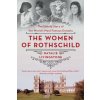 The Women of Rothschild The Women of Rothschild