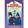 Dr Dolittle In Trouble (Hugh Lofting)(Brožovaná) Dr Dolittle In Trouble (Hugh Lofting)(Brožovaná)