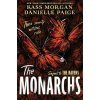 Monarchs (Danielle Paige,Kass Morgan)(Brožovaná) Monarchs (Danielle Paige,Kass Morgan)(Brožovaná)