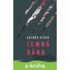 E-kniha Temná rána - Zbyněk Vičar E-kniha Temná rána - Zbyněk Vičar