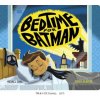 Bedtime for Batman Bedtime for Batman