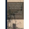 Indian Tribes of the Upper Mississippi Valley and Region of the Great Lakes (Emma Helen D. 1911 Blair,Nicolas 1644-1718 Perrot,M. de (CL Bacqueville de la Potherie)(Pevná) Indian Tribes of the Upper Mississippi Valley and Region of the Great Lakes (Emma Helen D. 1911 Blair,Nicolas 1644-1718 Perrot,M. de (CL Bacqueville de la Potherie)(Pevná)