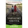 E-kniha Varšavský sirotek - Kelly Rimmer E-kniha Varšavský sirotek - Kelly Rimmer
