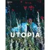 Utopia - Michael Famighetti Utopia - Michael Famighetti