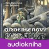 Andersenovy pohádky - Hans Christian Andersen Andersenovy pohádky - Hans Christian Andersen