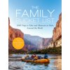 The Family Bucket List: 1,000 Trips to Take and Memories to Make All Over the World The Family Bucket List: 1,000 Trips to Take and Memories to Make All Over the World