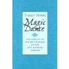 Magic Dance (Thinley Norbu)(Brožovaná) Magic Dance (Thinley Norbu)(Brožovaná)