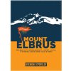 Mount Elbrus Mount Elbrus