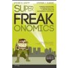 SuperFreakonomics - Steven D. Levitt SuperFreakonomics - Steven D. Levitt