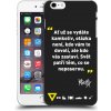 Picasee silikónový čierny obal pre Apple iPhone 6 Plus/6S Plus - Kazma - SVĚT PATŘÍ TĚM, CO SE NEPOSEROU Picasee silikónový čierny obal pre Apple iPhone 6 Plus/6S Plus - Kazma - SVĚT PATŘÍ TĚM, CO SE NEPOSEROU