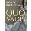 Quo vadis Quo vadis