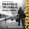 Operativec: Pravidlo tří zdrojů Operativec: Pravidlo tří zdrojů