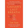 Caesar's Last Breath Caesar's Last Breath