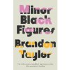 Minor Black Figures Minor Black Figures