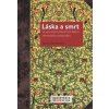 Láska a smrt ve vybraných literárních dílech německého středověku Láska a smrt ve vybraných literárních dílech německého středověku