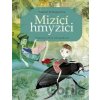 Mizící hmyzíci - Daniela Krolupperová Mizící hmyzíci - Daniela Krolupperová