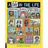 A Day in the Life of a Caveman, a Queen and Everything In Between - Mike Barfield, Jess Bradley, Michael O'Mara Books Ltd A Day in the Life of a Caveman, a Queen and Everything In Between - Mike Barfield, Jess Bradley, Michael O'Mara Books Ltd
