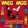 Meg and Mog: Three Favourite Stories - Helen Nicoll Meg and Mog: Three Favourite Stories - Helen Nicoll