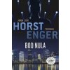 Bod nula - Jorn Lier Horst, Thomas Enger Bod nula - Jorn Lier Horst, Thomas Enger